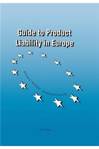 Guide To Prod Liability In Europe