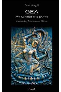 GEA - My Mirror the Earth