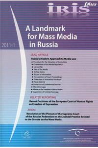 A Landmark for Mass Media in Russia
