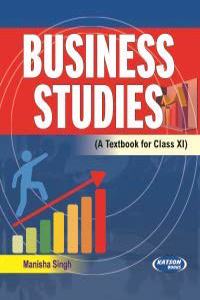 Business Studies (Class XI) [Paperback] Manisha Singh