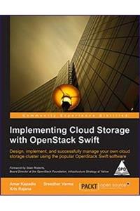 Implementing Cloud Storage with OpenStack Swift