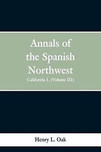Annals of the Spanish Northwest
