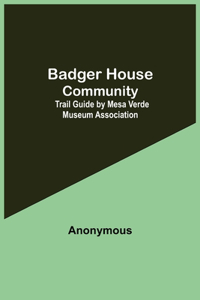 Badger House Community
