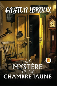 Mystère De La Chambre Jaune