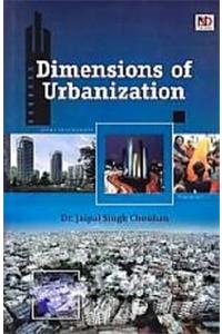 DIMENSIONS OF URBANIZATION