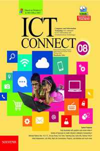 ICT CONNECT For Class 8, Computer and Information Technology's Best Books For kids [Paperback] Shashank Johri and Souvenir Publishers Private Limited