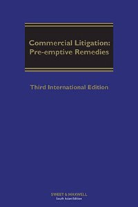 Commercial Litigation: Pre-Emptive Remedies,3ed