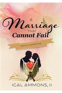 A Marriage That Cannot Fail