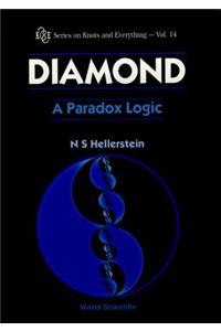 Diamond: A Paradox Logic