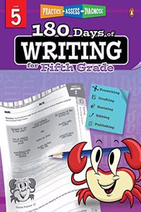 180 Days of Writing for Fifth Grade: Practice, Assess, Diagnose