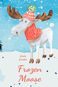 Frozen Moose