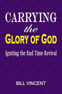 Carrying the Glory of God