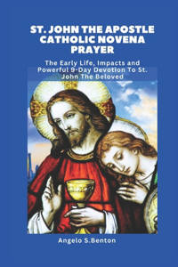 St. John the Apostle Catholic Novena Prayer