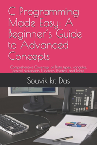 C Programming Made Easy
