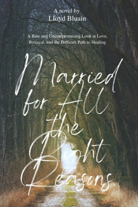 Married for All the Right Reasons