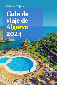 Guía de viaje de Algarve 2024