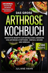 Arthrose Kochbuch