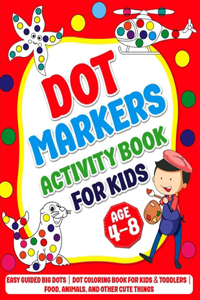 Dot Markers Activity Book for kids age 4-8