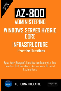 Az-800 - Administering Windows Server Hybrid Core Infrastructure Practice Questions