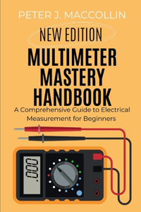 Multimeter Mastery Handbook