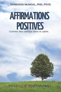 Affirmations Positives - Dévotion Quotidienne