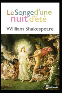 Le Songe d'une nuit d'été(annoté)