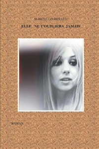Elle ne t'oubliera jamais