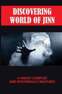Discovering World Of Jinn