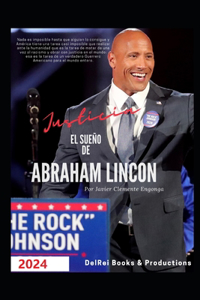Justicia, El Sueño de Abraham Lincon