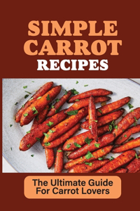 Simple Carrot Recipes