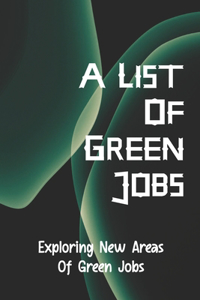 A-List Of Green Jobs