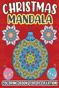Christmas Mandala Coloring Book For Relaxation