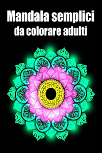 Mandala semplici da colorare adulti