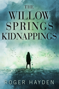 Willow Springs Kidnappings