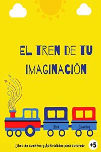 El Tren de tu Imaginación