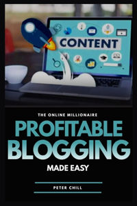 Profitable Blogging Made Easy