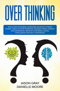 Over Thinking