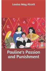 Pauline's Passion and Punishment