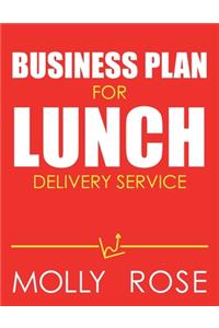 Business Plan For Lunch Delivery Service