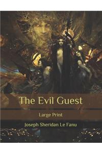 The Evil Guest