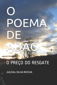 O Poema de Adão: O Preço Do Resgate