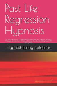 Past Life Regression Hypnosis