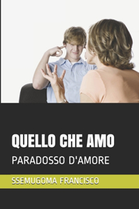 Quello Che Amo