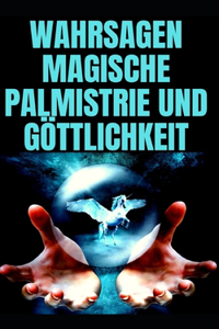 Wahrsagen Magische Palmistrie Und Göttlichkeit