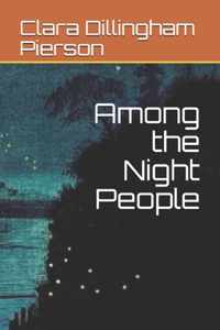 Among the Night People