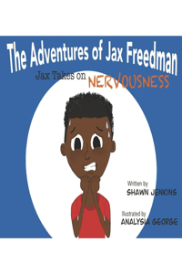 The Adventures of Jax Freedman