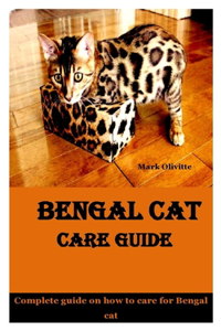 Bengal Cat Care Guide