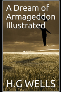 A Dream of Armageddon Illustrated