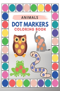 Animals Dot Markers Coloring Book
