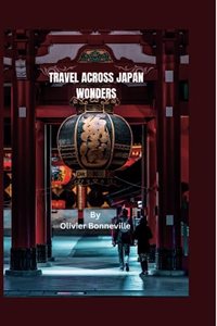 Travel Across Japan wonders